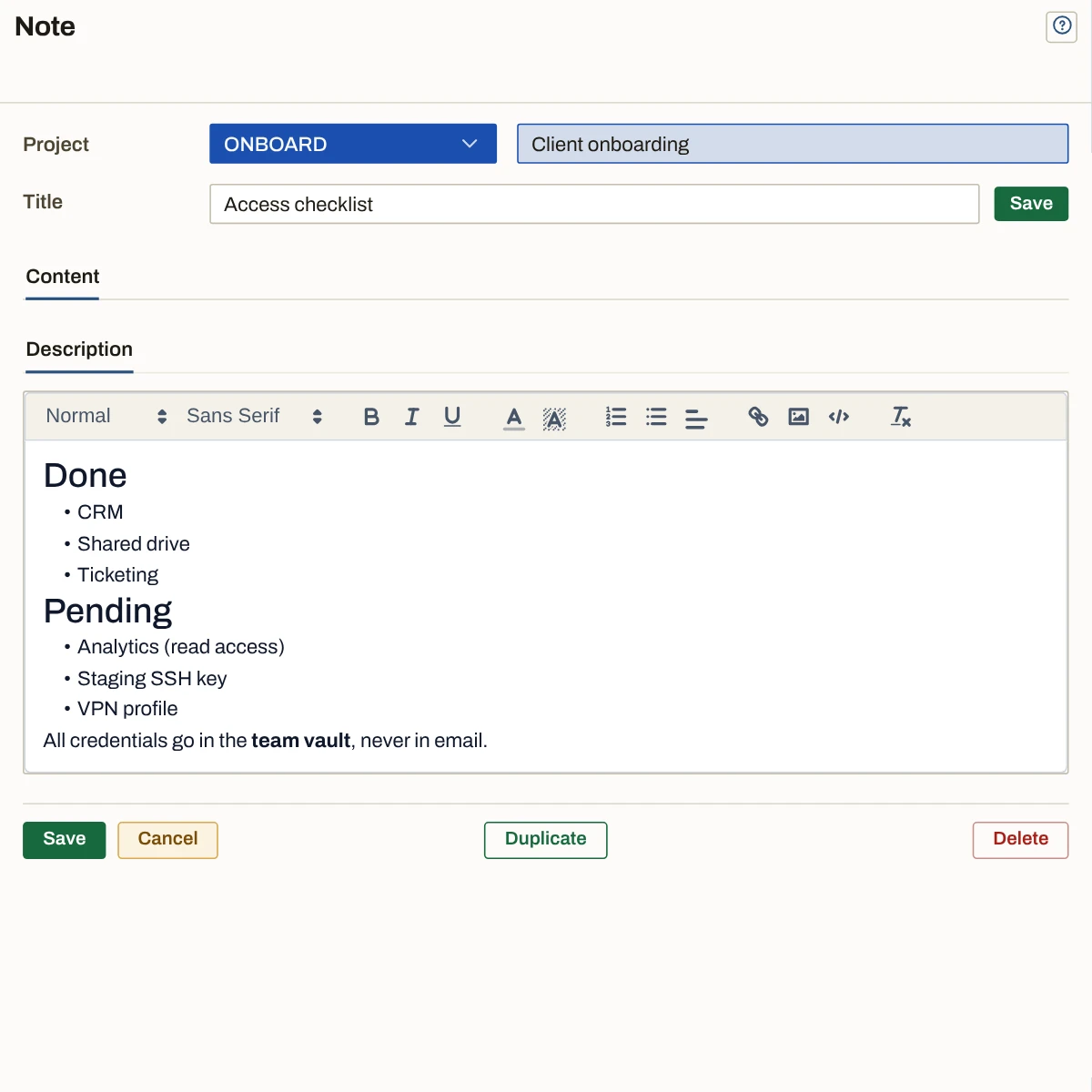 The note Access checklist open in its form, filed under the Client onboarding project: the editor toolbar above a body with the headings Done and Pending, a bulleted list under each, and a closing line with team vault in bold